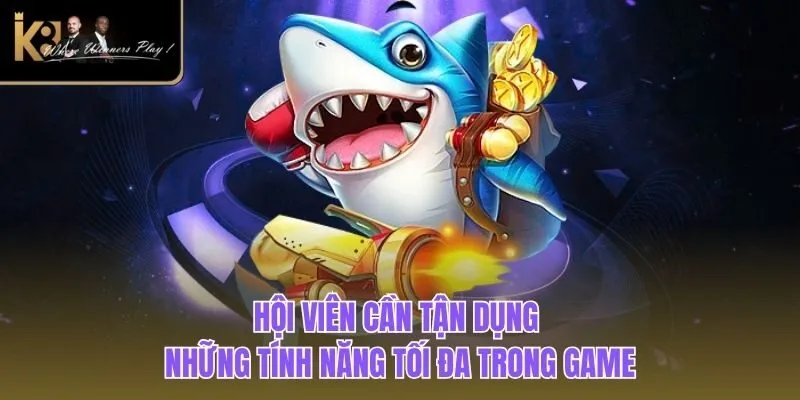 Jackpot Fishing | Game Săn Ngư Kinh Điển Tại Nhà Cái K8BET Hội viên cần tận dụng những tính năng tối đa trong game