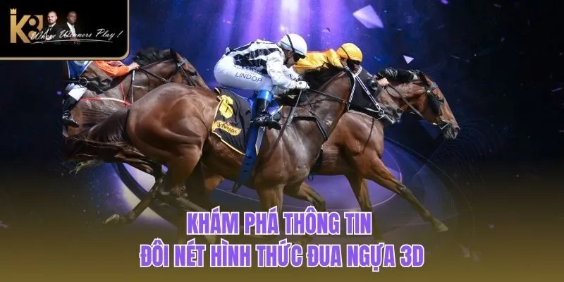 Đua Ngựa Ảo| Hình Thức Cá Độ Thể Thao Hấp Dẫn Nhất K8BET Khám phá thông tin đôi nét hình thức Đua Ngựa 3D