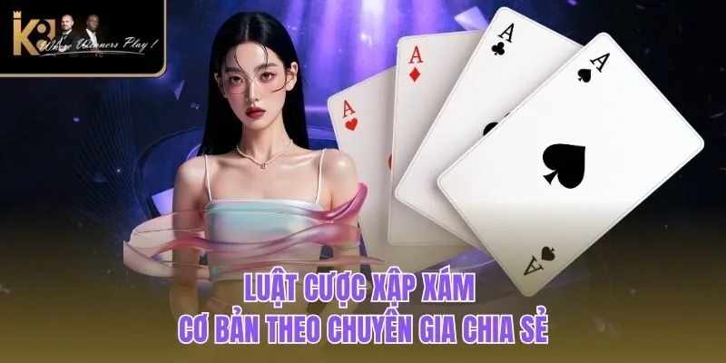 Mậu Binh | Game Bài Đổi Thưởng Uy Tín Nhất Tại K8bet Luật cược xập xám cơ bản theo chuyên gia chia sẻ