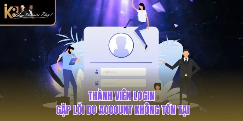 Đăng Nhập K8BET Thành viên login gặp lỗi do account không tồn tại