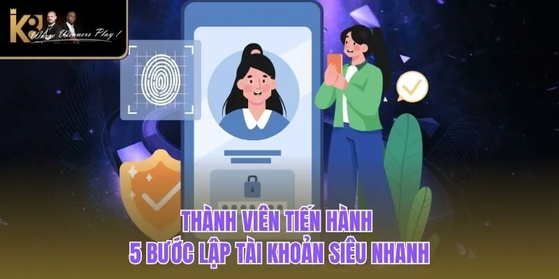 Đăng Ký K8BET Thành viên tiến hành 5 bước lập tài khoản siêu nhanh